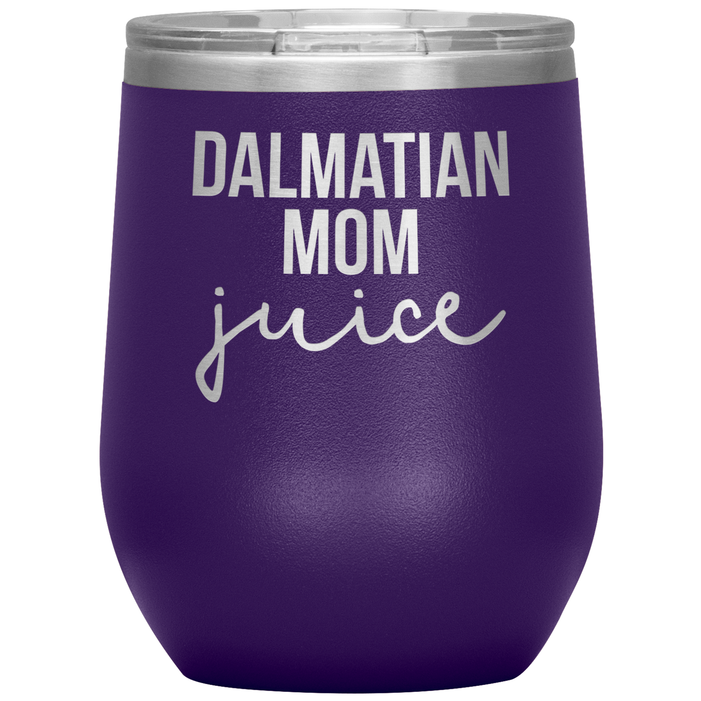 Dalmatian Mom Wine Tumbler, Dalmatian Mom Gifts, Travel Wine Cup, Birthday Gifts for Men and Women