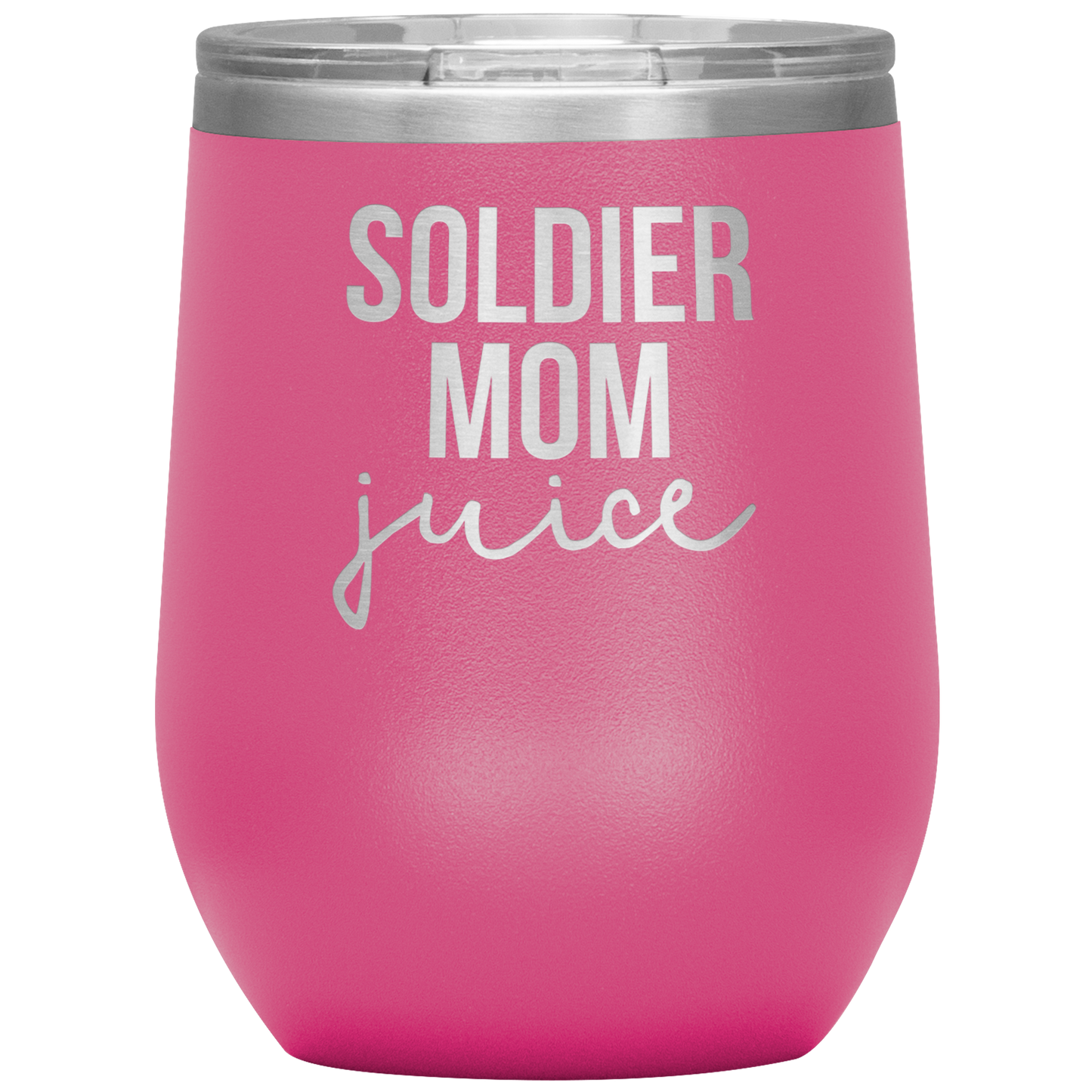 Soldier Mom Wine Tumbler, Soldier Mom Gifts, Travel Wine Cup, Birthday Gifts for Men and Women