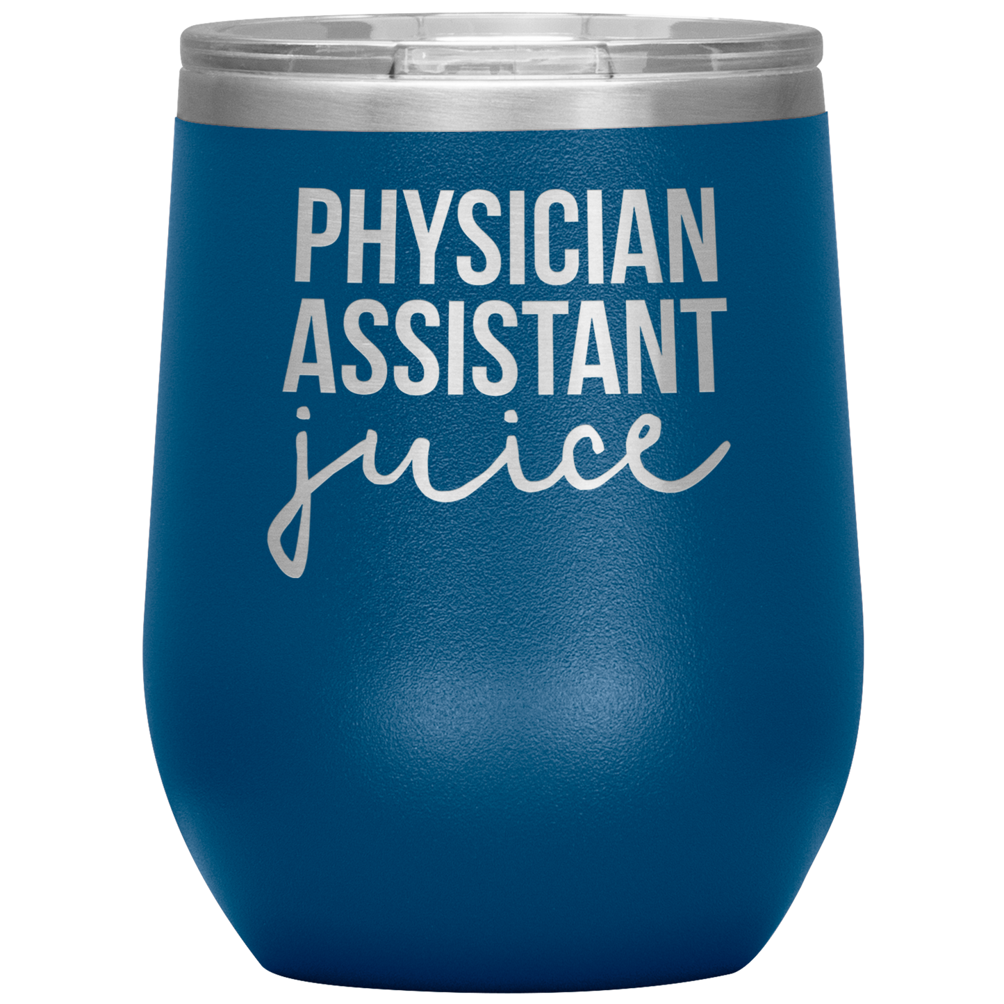 Physician Assistant Wine Tumbler, Physician Assistant Gifts, Travel Wine Cup, Birthday Gifts for Men and Women