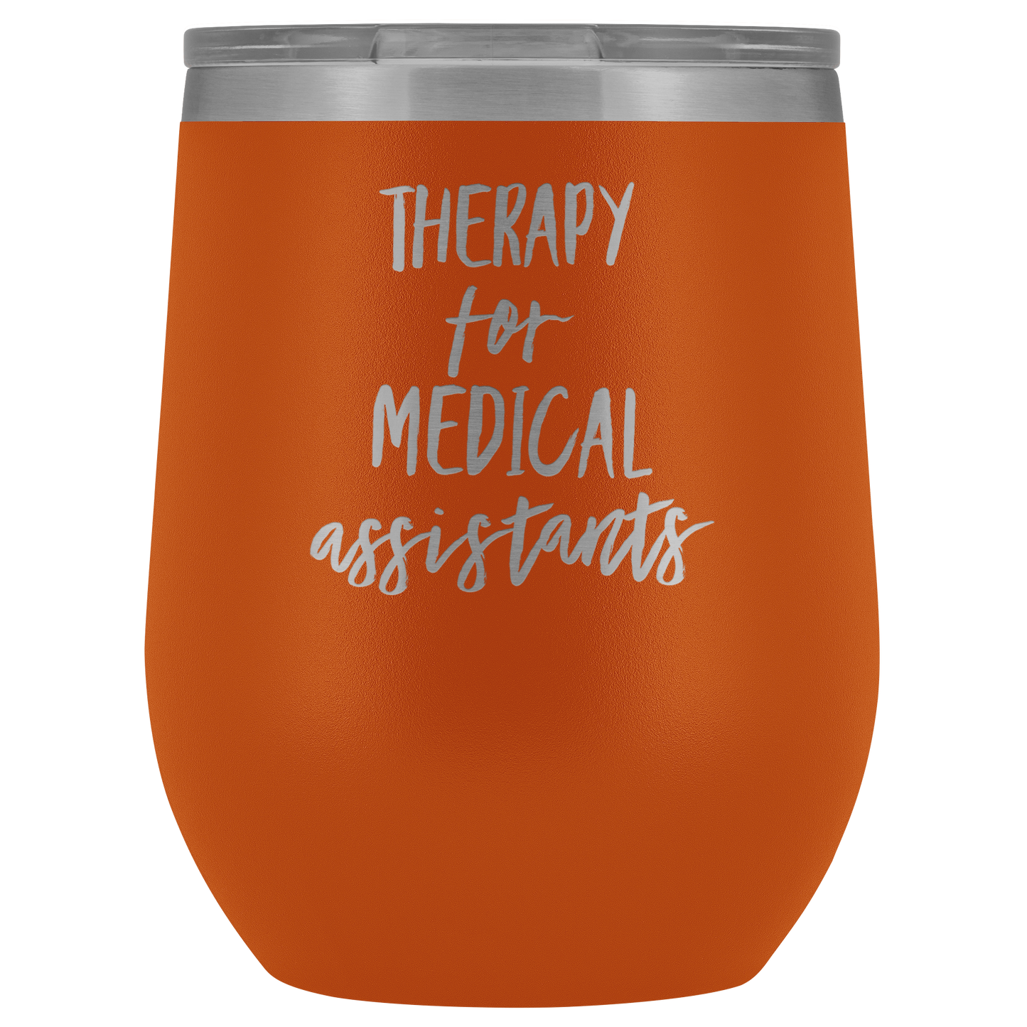 MEDICAL ASSISTANT WINE Tumbler Funny Medical Assistant Gift Medical Assistant Mom Coffee Mug Best Friend Cup Sister Birthday Gifts