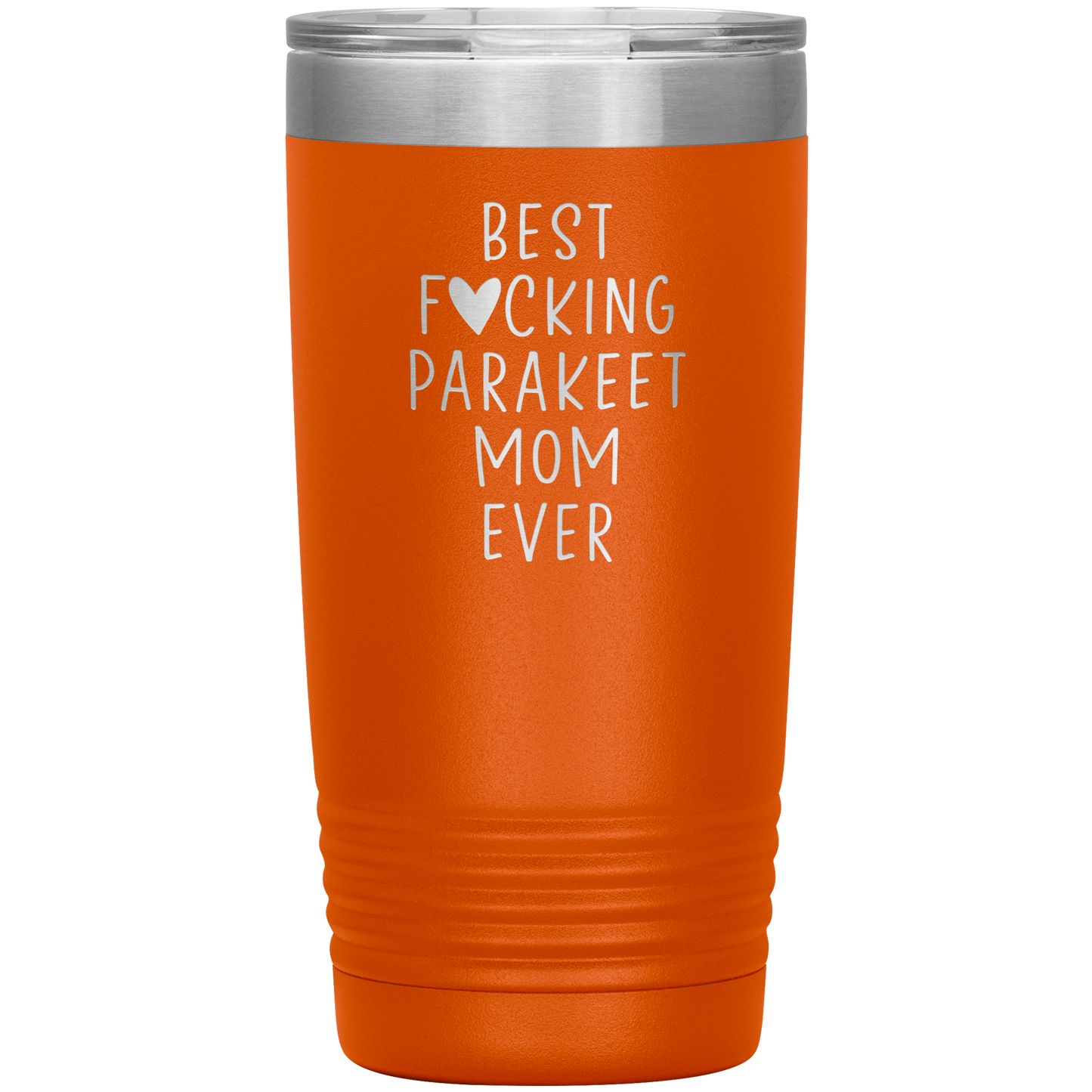 Parakeet Mom Tumbler, Parakeet Mom Gifts, Travel Coffee Mug, Birthday Gifts for Men and Women