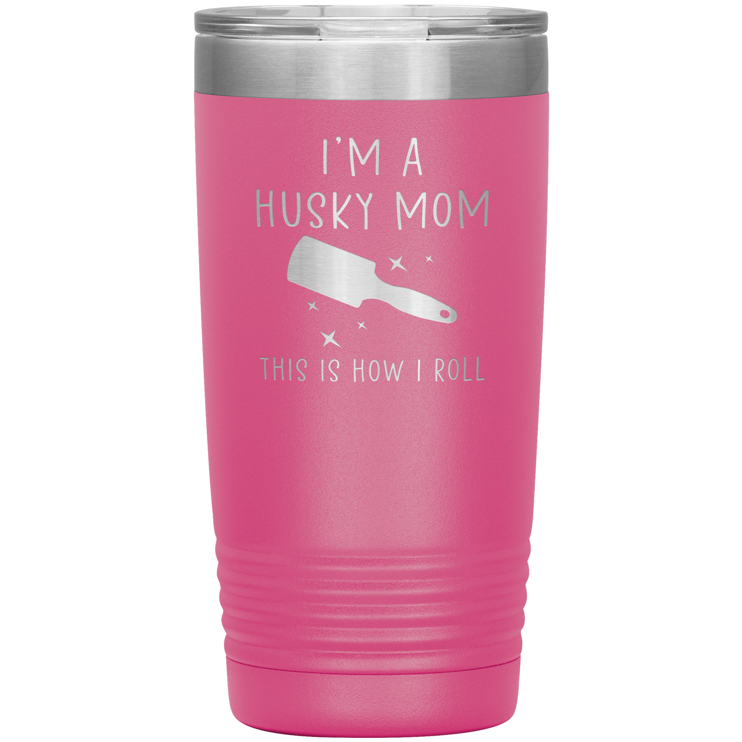 Husky Mom Tumbler, Funny Travel Coffee Mug, Birthday Gifts for Men and Women