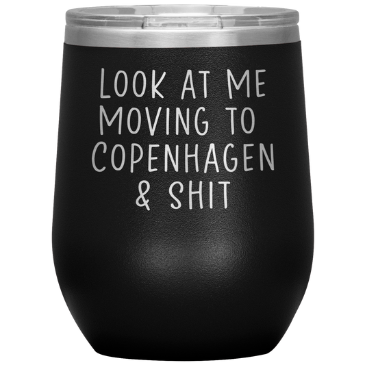 Moving to Copenhagen Denmark Wine Tumbler, Funny Moving Away Gifts, Housewarming Travel Wine Cup, Birthday Gifts for Men and Women