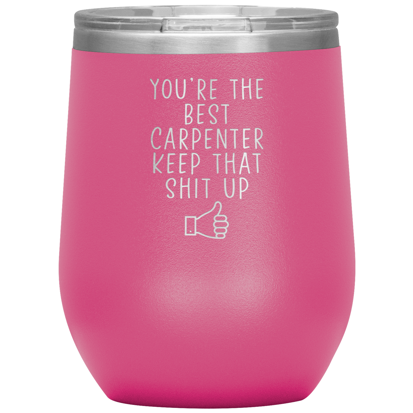 Carpenter Wine Tumbler, Gifts, Travel Wine Cup, Birthday Gifts for Men and Women