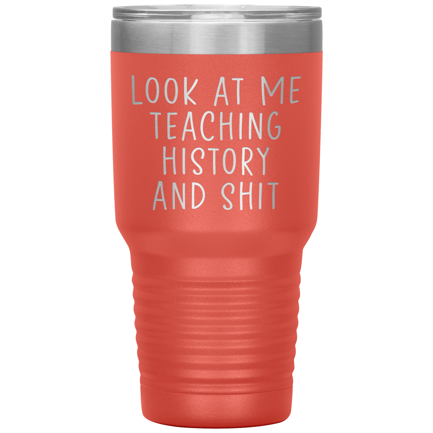 History Teacher Tumbler, History Teacher Gifts, Travel Coffee Mug, Birthday Gifts for Men and Women