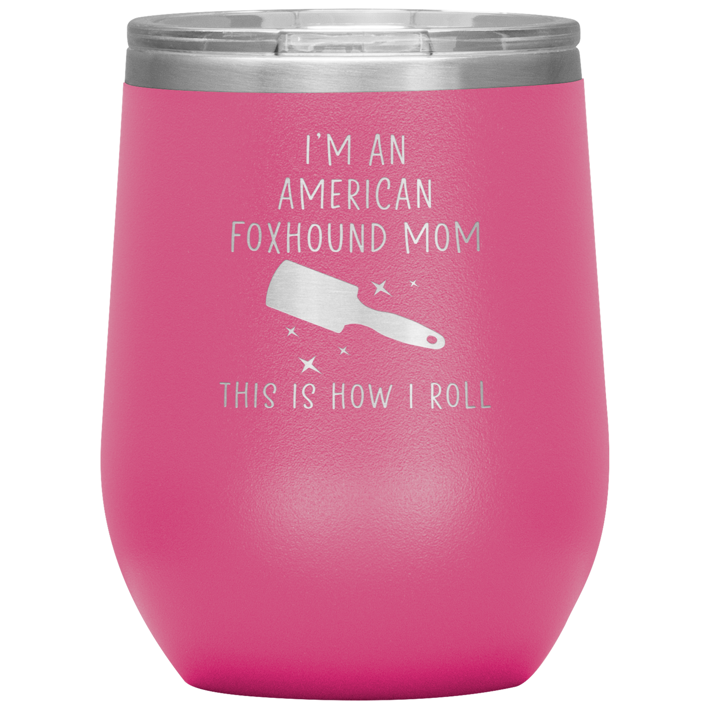 American Foxhound Mom Wine Tumbler, Funny Travel Wine Cup, Birthday Gifts for Men and Women