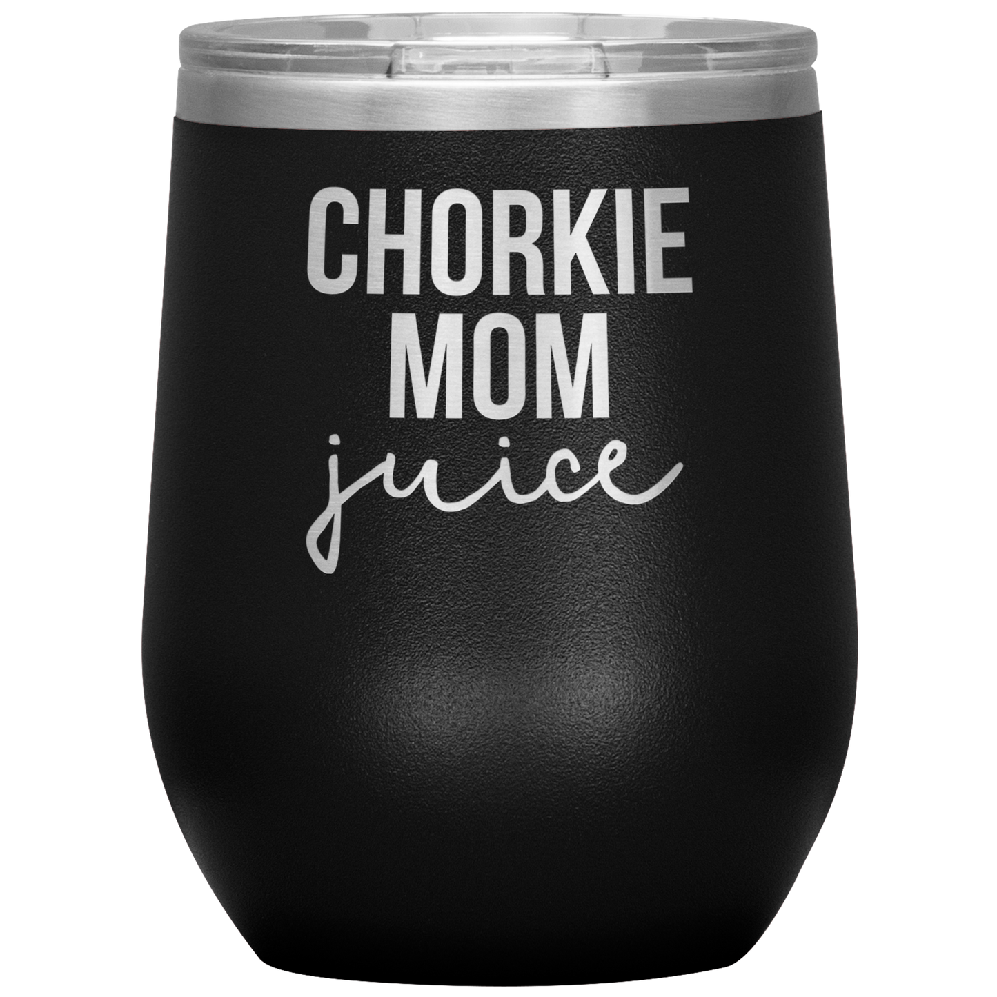 Chorkie Mamá Vino Tumbler, Chorkie Mamá Regalos, Copa de Vino, Regalos de cumpleaños para hombres y mujeres