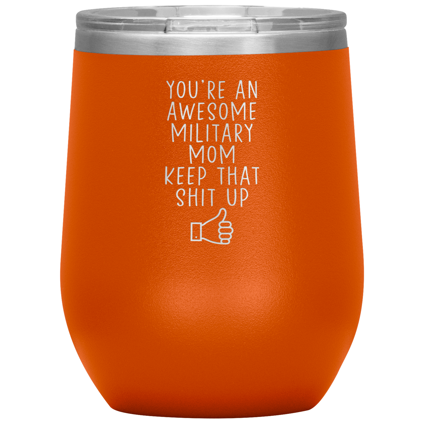 Military Mom Wine Tumbler, Military Mom Gifts, Travel Wine Cup, Birthday Gifts for Men and Women