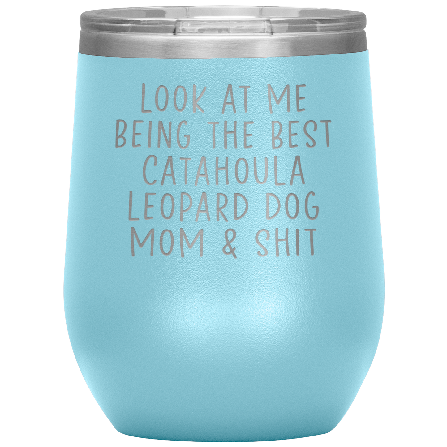 Catahoula Leopard Dog Mom Wine Tumbler, Funny Gifts, Travel Wine Cup, Birthday Gifts for Men and Women