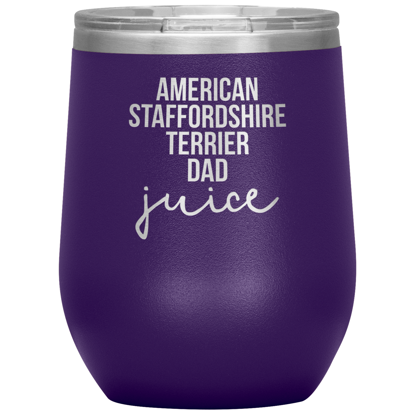 American Staffordshire Terrier Dad Wine Tumbler, Funny Travel Wine Cup, Birthday Gifts for Men and Women