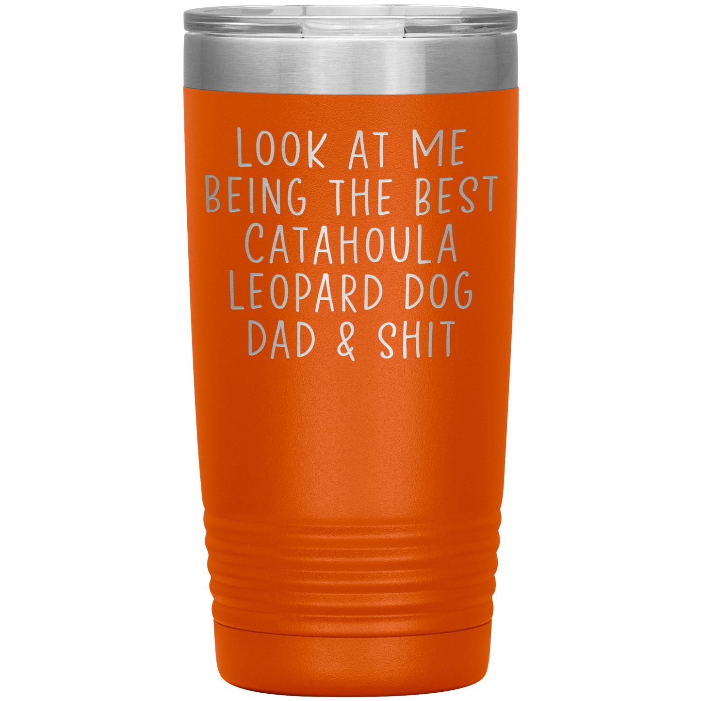 Catahoula Leopard Dog Dad Tumbler, Funny Travel Coffee Mug, Birthday Gifts for Men and Women