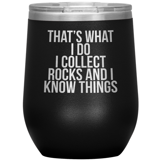 Rock Collector Wine Tumbler, Rock Collector Cadeaux, Travel Wine Cup, Birthday Gifts for Men and Women