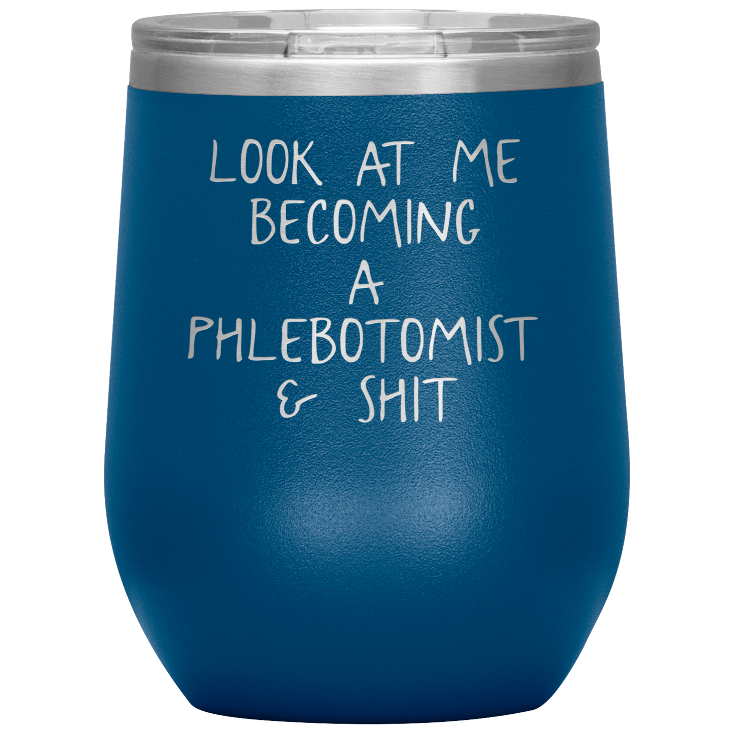 Phlebotomy Wine Tumbler, Phlebotomist Gifts, Phlebotomy Wine Cup, Birthday Gifts for Men and Women