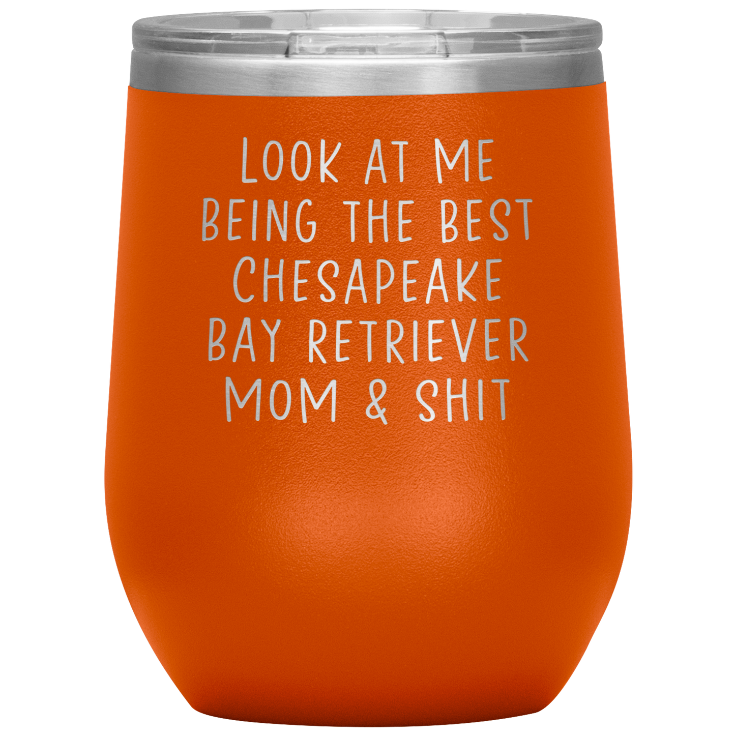 Chesapeake Bay Retriever Mom Wine Tumbler, Funny Gifts, Travel Wine Cup, Birthday Gifts for Men and Women