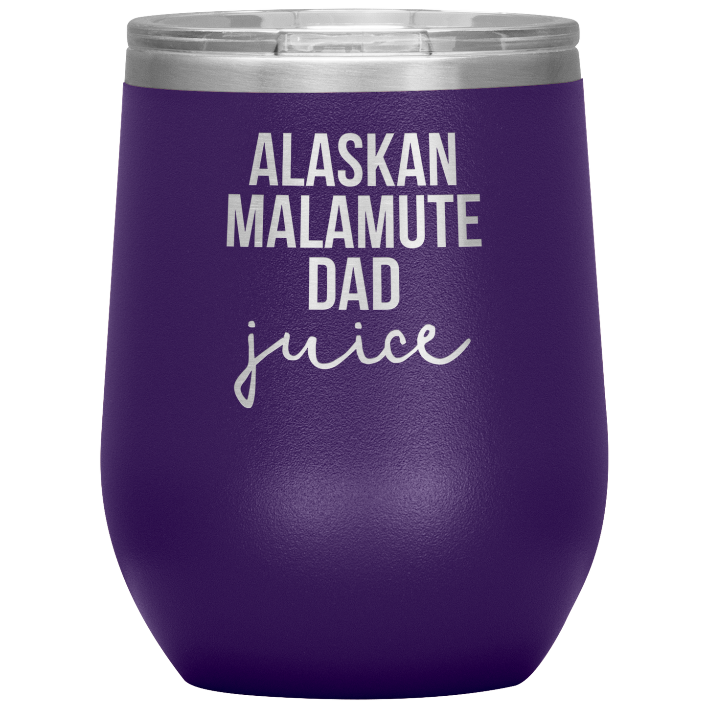 Alaskan Malamute Dad Wine Tumbler, Funny Travel Wine Cup, Birthday Gifts for Men and Women