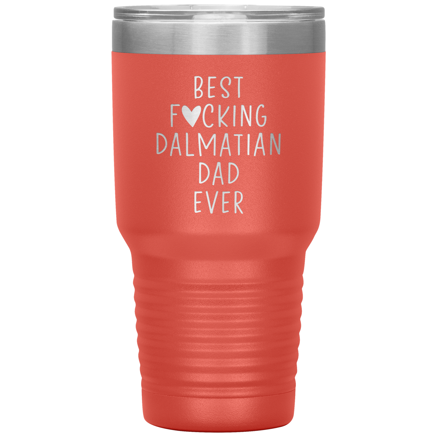 Dalmatian Dad Tumbler, Dalmatian Dad Gifts, Travel Coffee Mug, Birthday Gifts for Men and Women