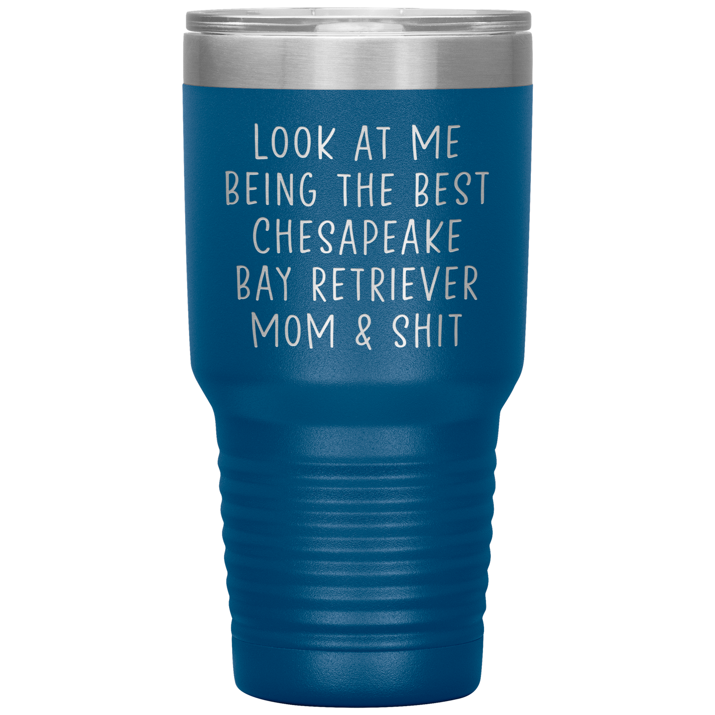 Chesapeake Bay Retriever Mom Tumbler, Funny Travel Coffee Mug, Birthday Gifts for Men and Women