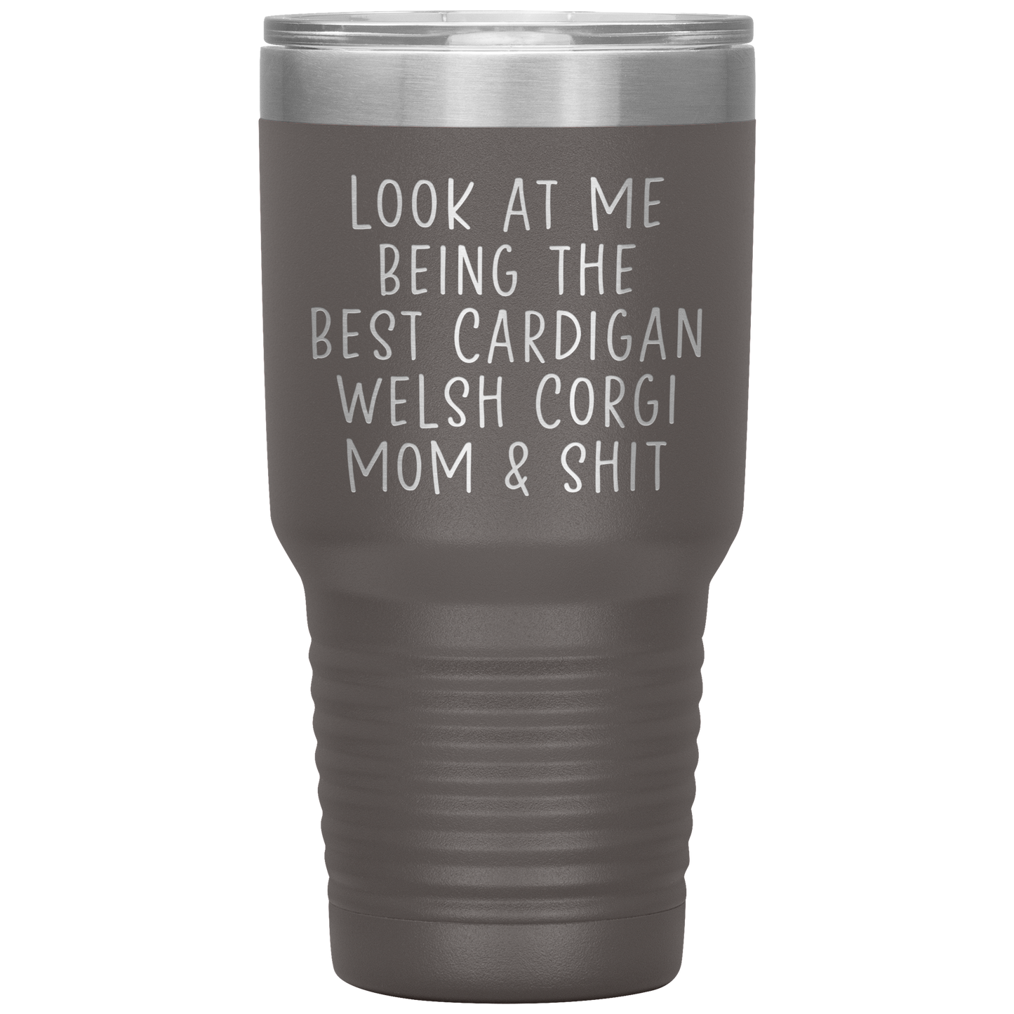 Cardigan Welsh Corgi Mom Tumbler, Funny Travel Coffee Mug, Birthday Gifts for Men and Women