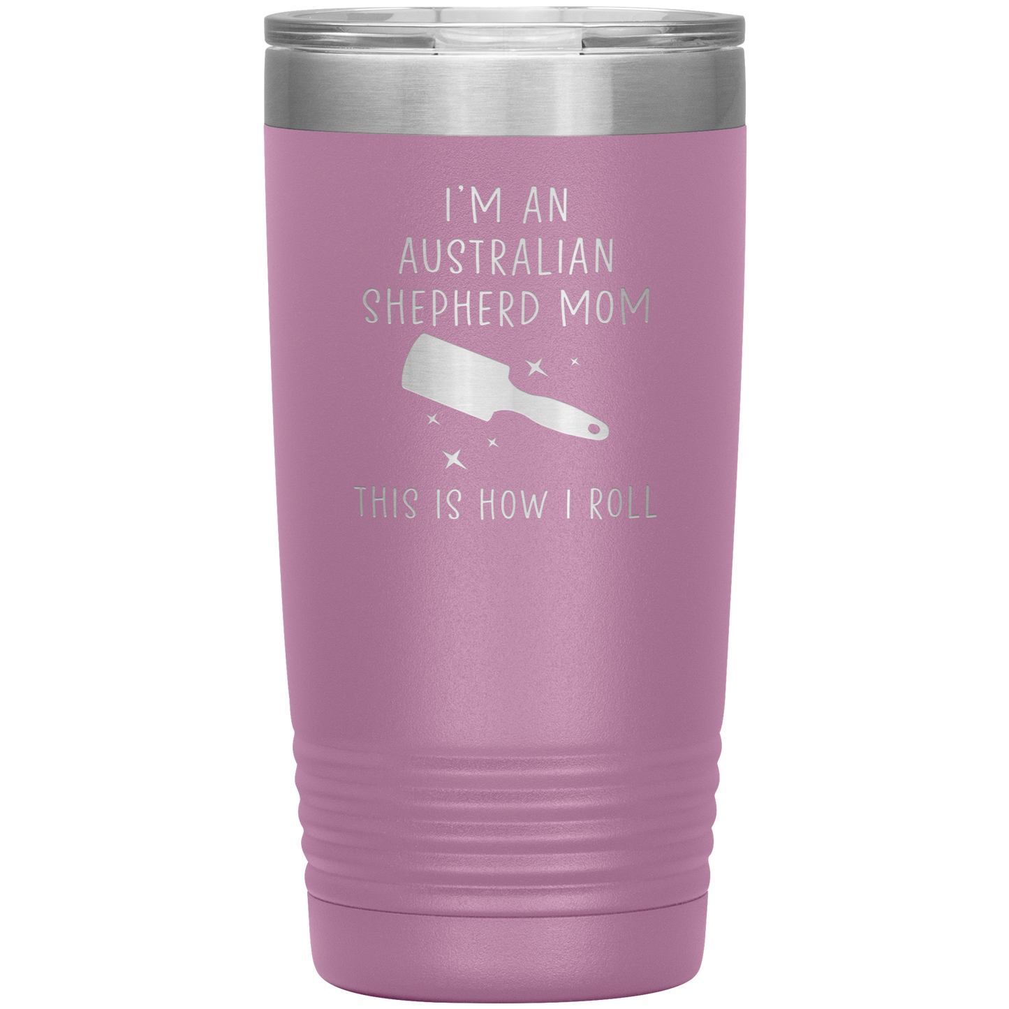 Australian Shepherd Mom Tumbler, Funny Travel Coffee Mug, Birthday Gifts for Men and Women