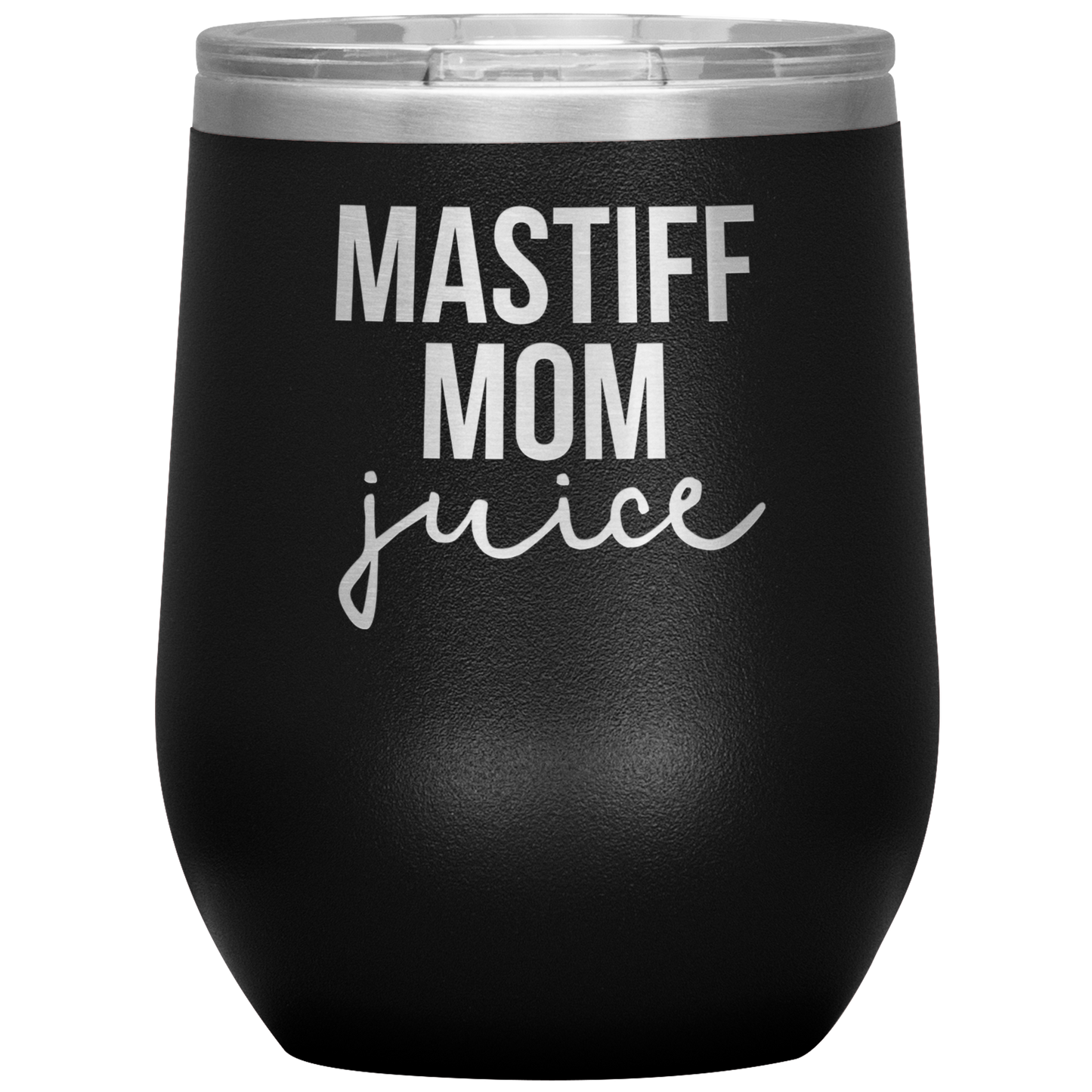 Mastiff Mom Wine Tumbler, Mastiff Mom Gifts, Travel Wine Cup, Birthday Gifts for Men and Women