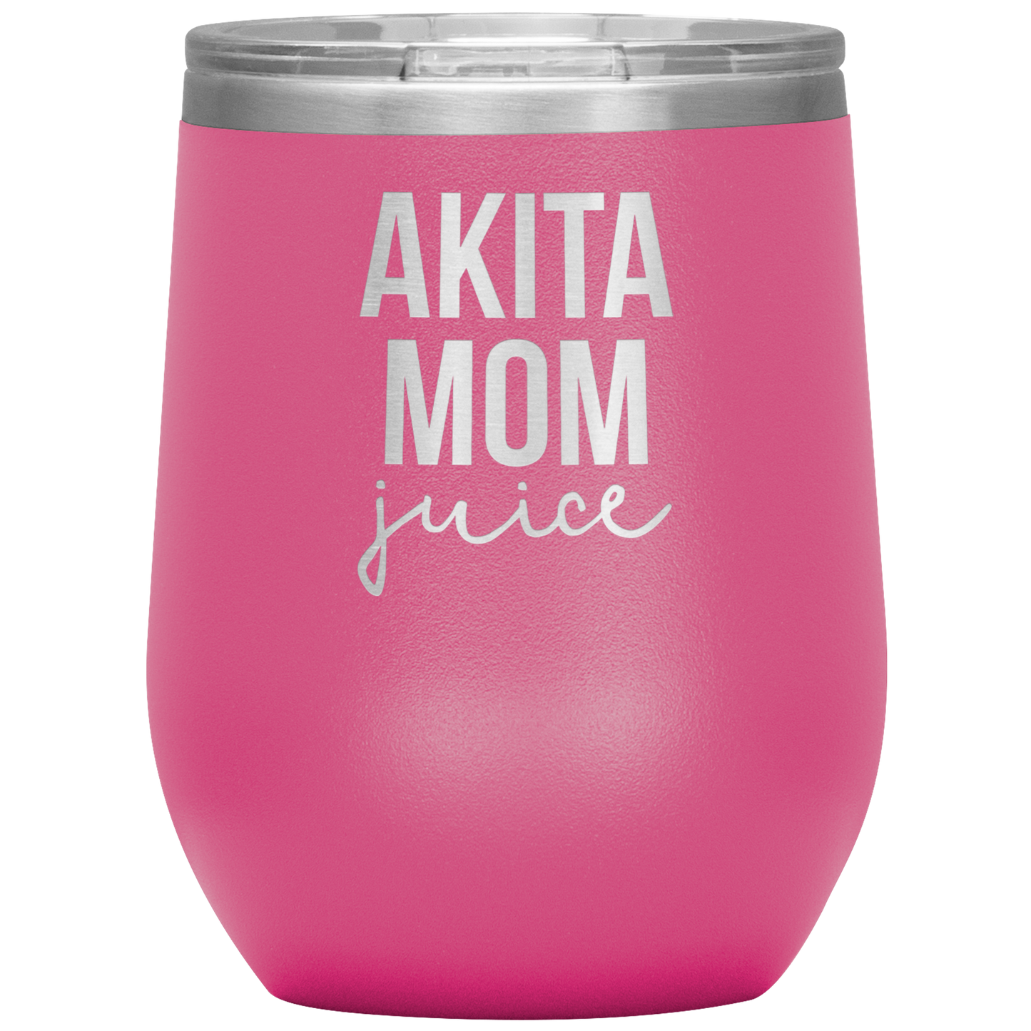 Akita Mom Wine Tumbler, Funny Travel Wine Cup, Birthday Gifts for Men and Women