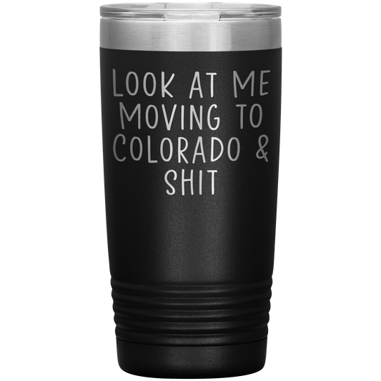 Moving to Colorado Gifts, Moving to Denver Coffee Mug, Colorado Move Tumbler, Birthday Gifts for Men and Women