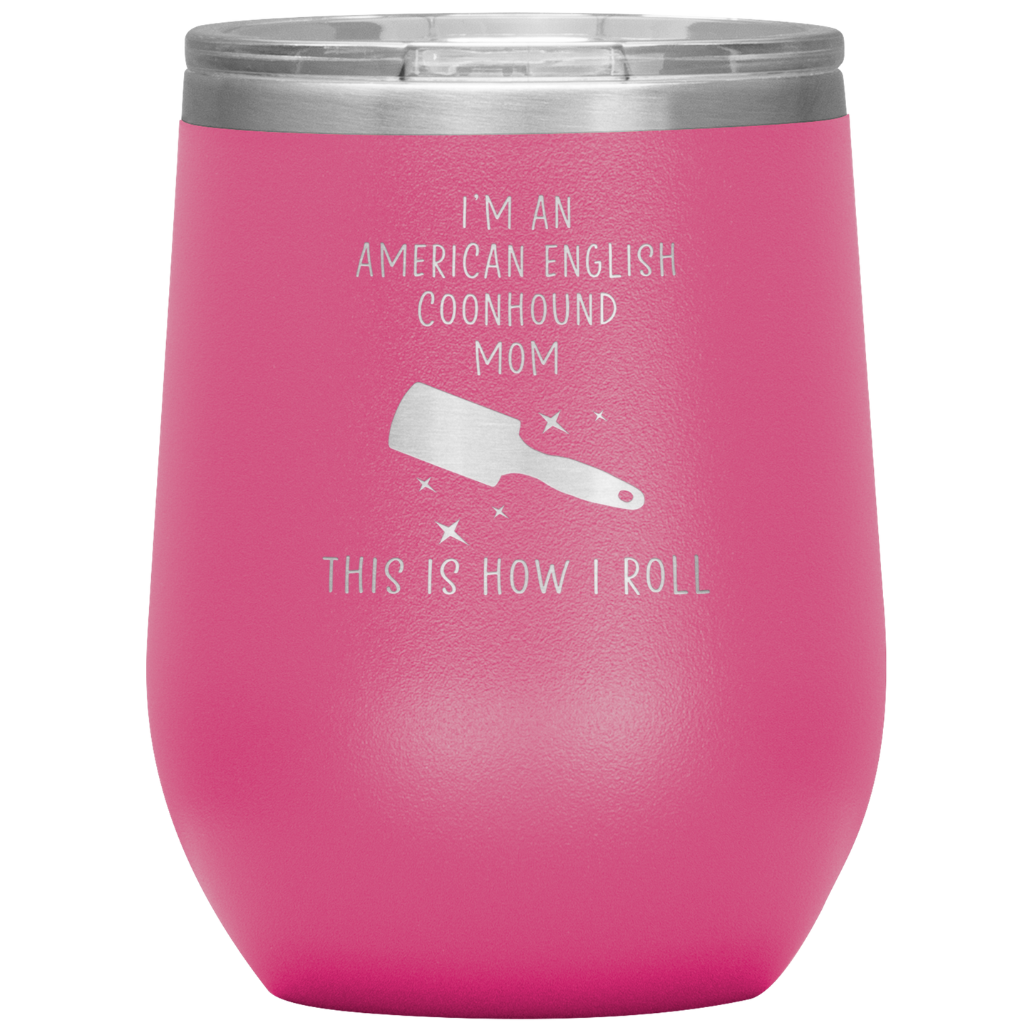 American English Coonhound Mom Wine Tumbler, Funny Travel Wine Cup, Birthday Gifts for Men and Women