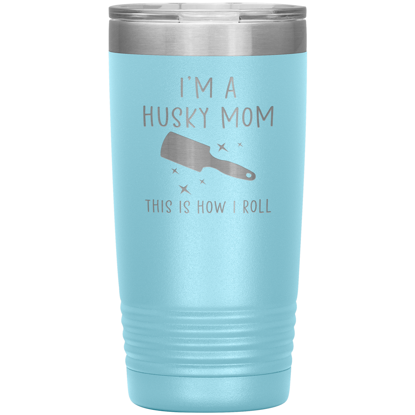 Husky Mom Tumbler, Funny Travel Coffee Mug, Birthday Gifts for Men and Women