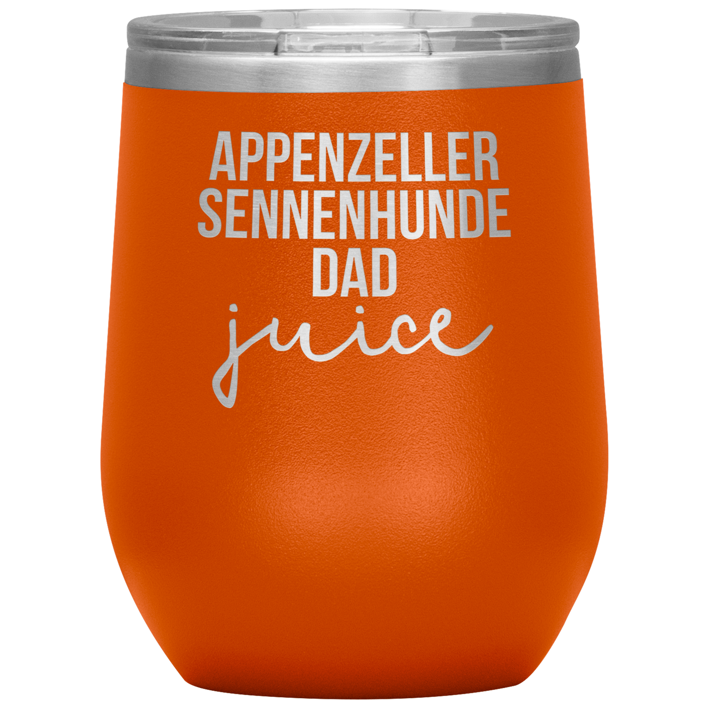 Appenzeller Sennenhunde Dad Wine Tumbler, Funny Travel Wine Cup, Birthday Gifts for Men and Women