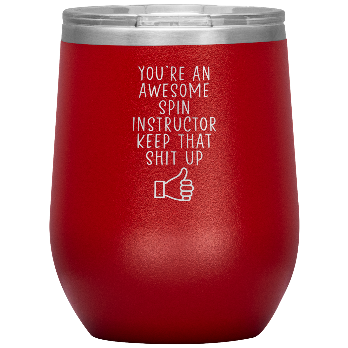 Spin Instructor Wine Tumbler, Spin Instructor Gifts, Travel Wine Cup, Birthday Gifts for Men and Women