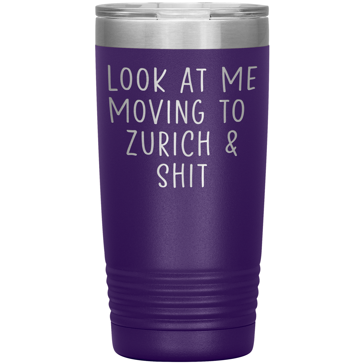 Moving to Zurich Switzerland Tumbler, Funny Travel Coffee Mug, Birthday Gifts for Men and Women