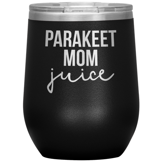 Parakeet Mom Wine Tumbler, Parakeet Mom Gifts, Travel Wine Cup, Birthday Gifts for Men and Women