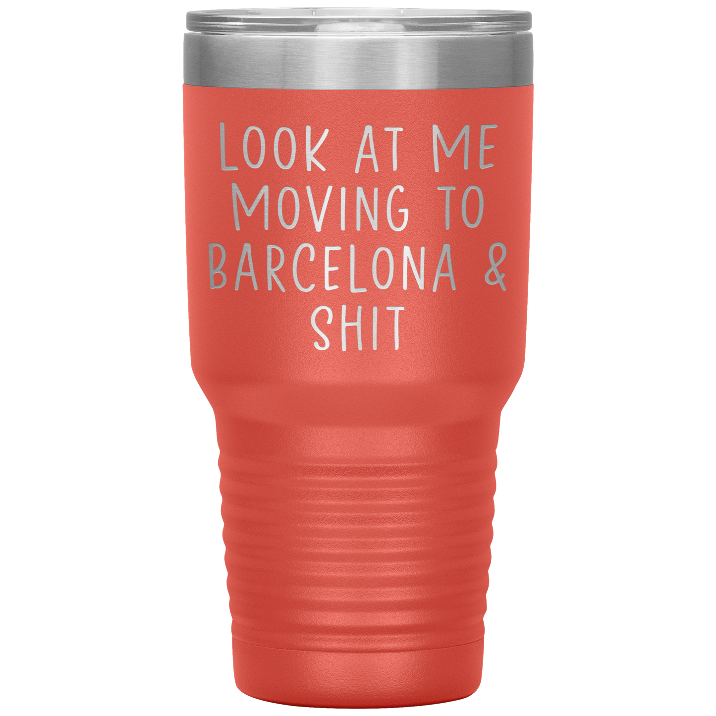 Moving to Barcelona Spain Tumbler, Funny Travel Coffee Mug, Birthday Gifts for Men and Women