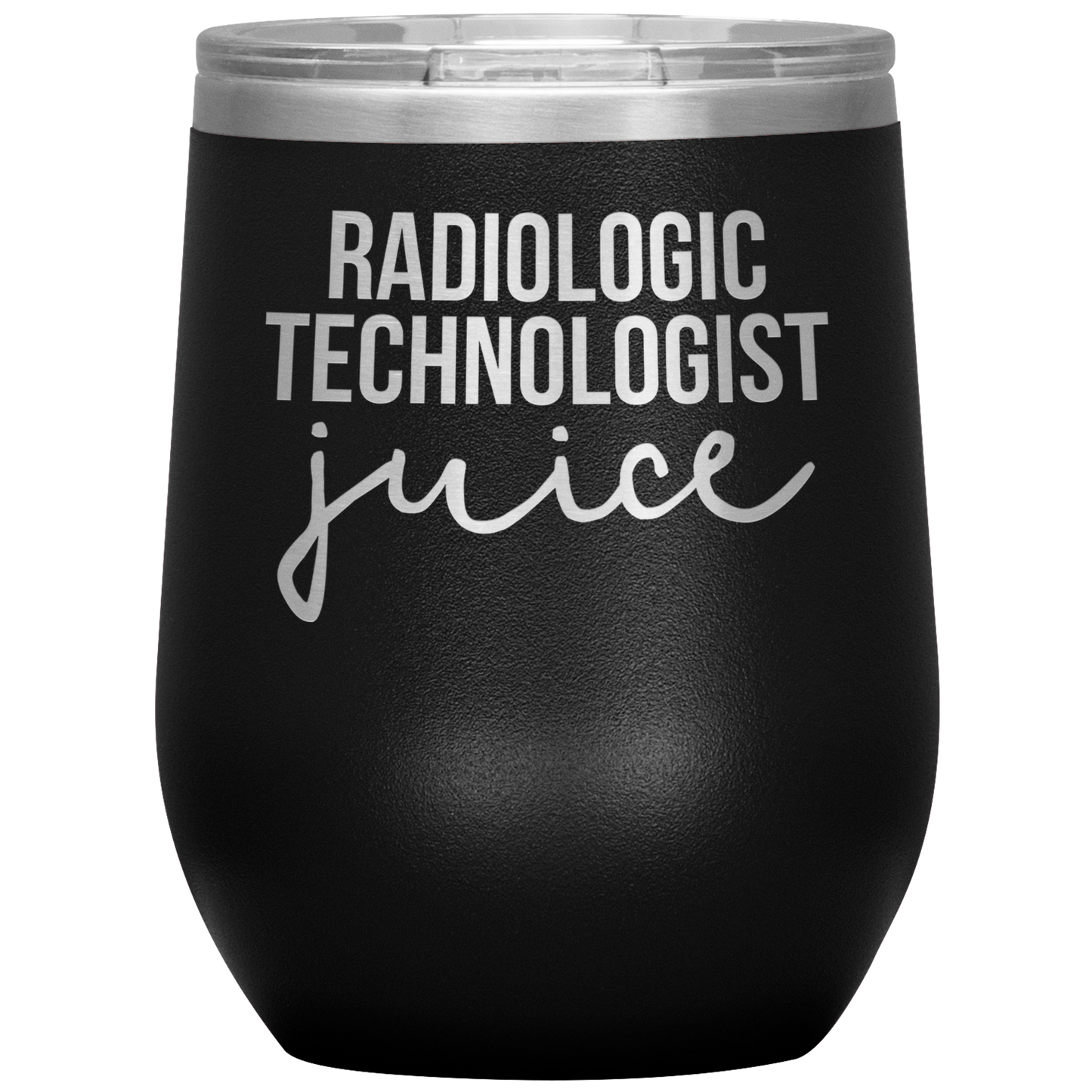 Radiologic Technologist Wine Tumbler, Radiologic Technologist Gifts, Travel Wine Cup, Birthday Gifts for Men and Women