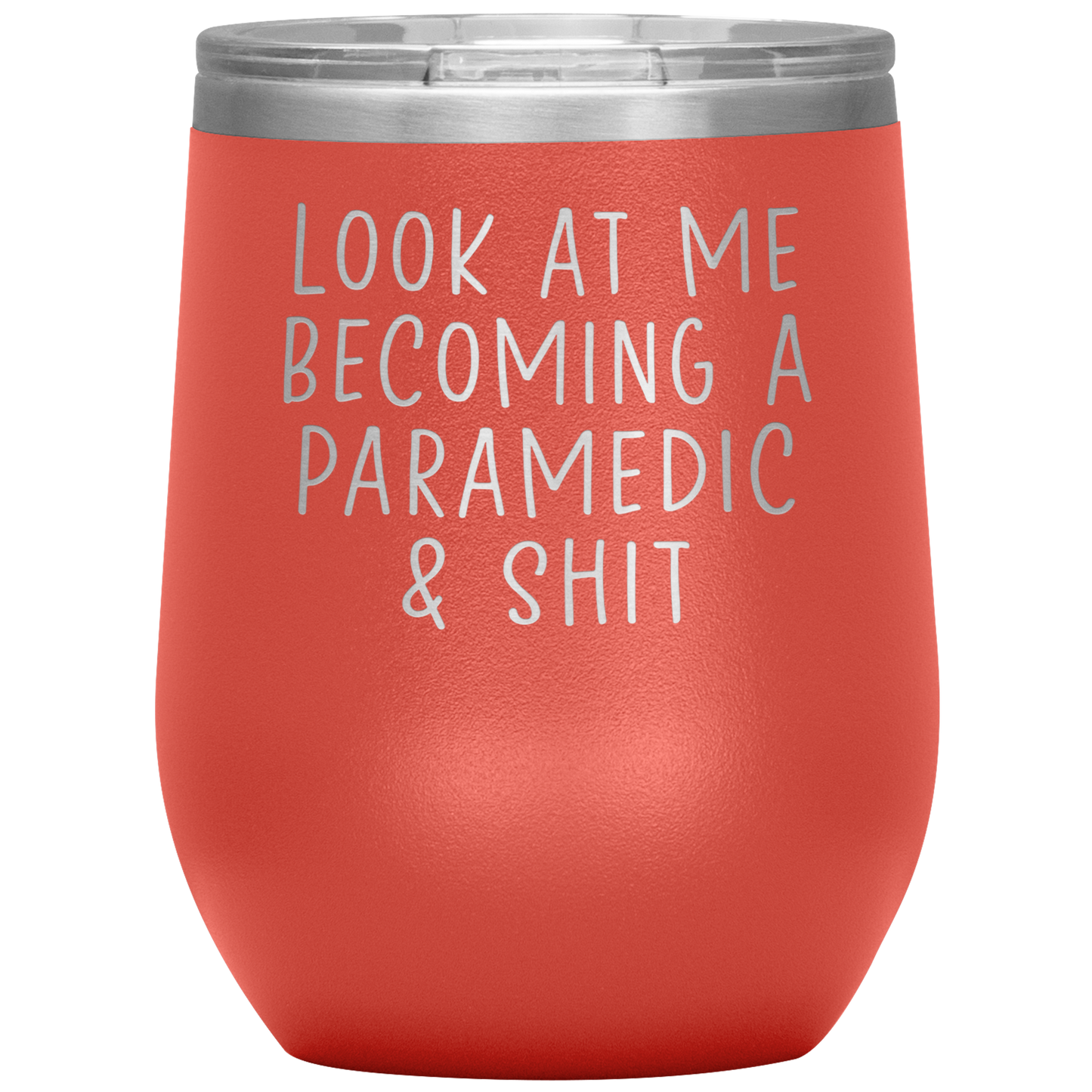 Paramedic Graduation Wine Tumbler, Paramedic Graduation Gifts, Travel Wine Cup, Birthday Gifts for Men and Women