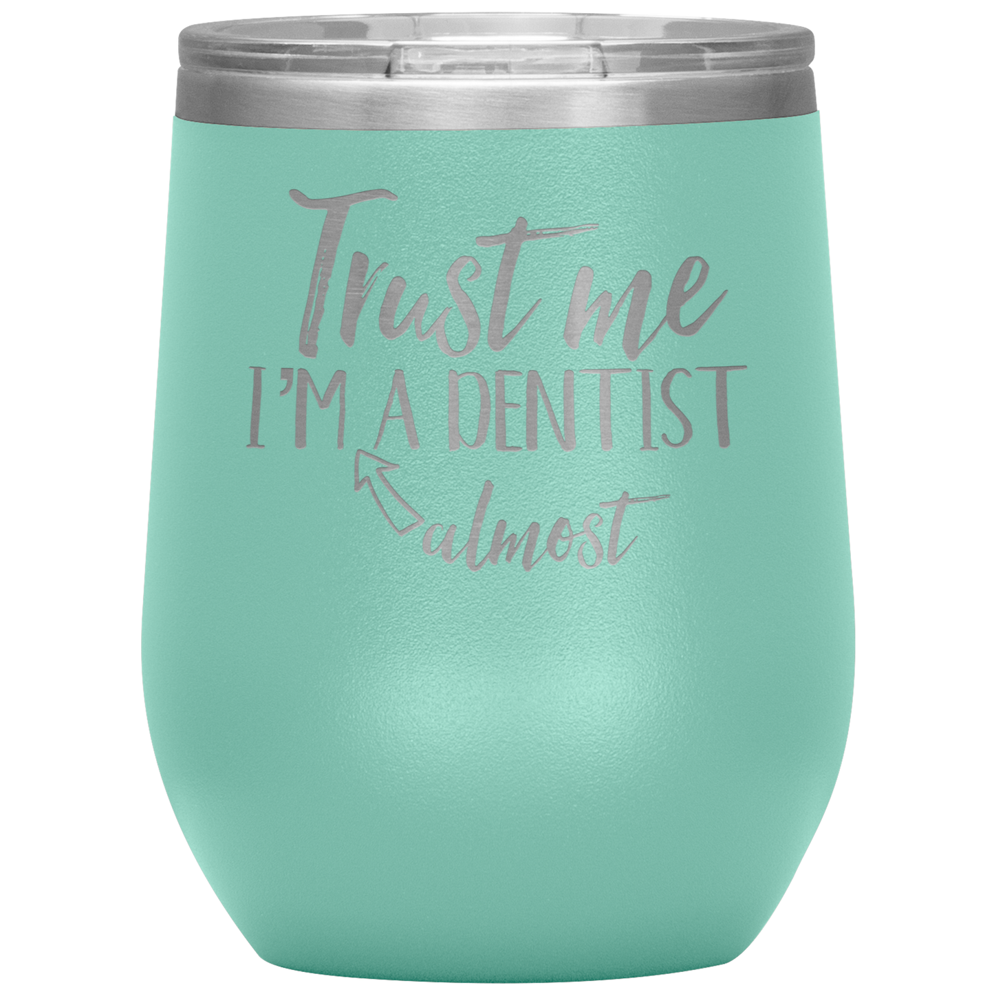 Dental School Student Wine Tumbler, Dental School Student Gifts, Travel Wine Cup, Birthday Gifts for Men and Women