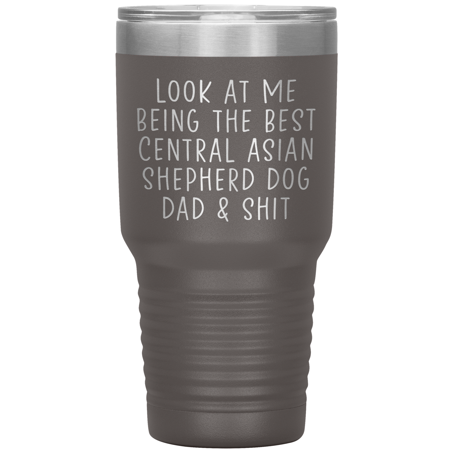 Central Asian Shepherd Dog Dad Tumbler, Funny Travel Coffee Mug, Birthday Gifts for Men and Women