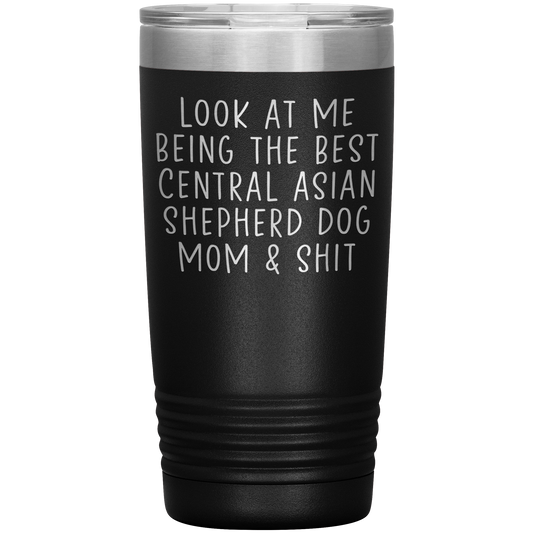 Central Asian Shepherd Dog Mom Tumbler, Funny Travel Coffee Mug, Birthday Gifts for Men and Women