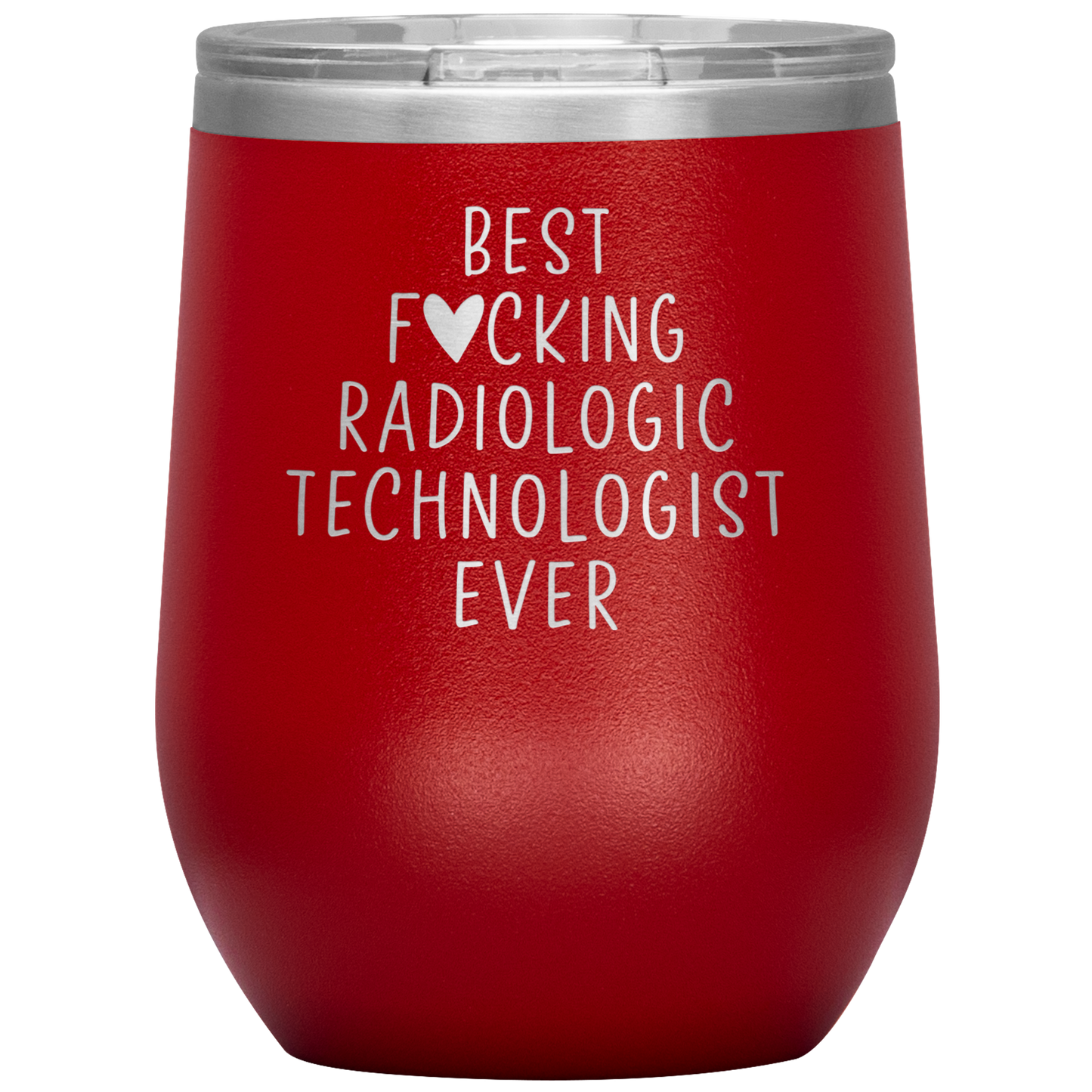 Radiologic Technologist Wine Tumbler, Radiologic Technologist Gifts, Travel Wine Cup, Birthday Gifts for Men and Women