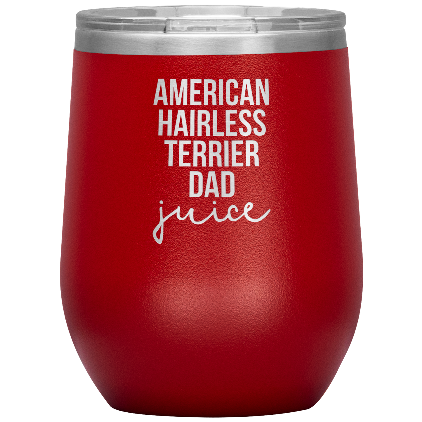 American Hairless Terrier Dad Wine Tumbler, Funny Travel Wine Cup, Birthday Gifts for Men and Women