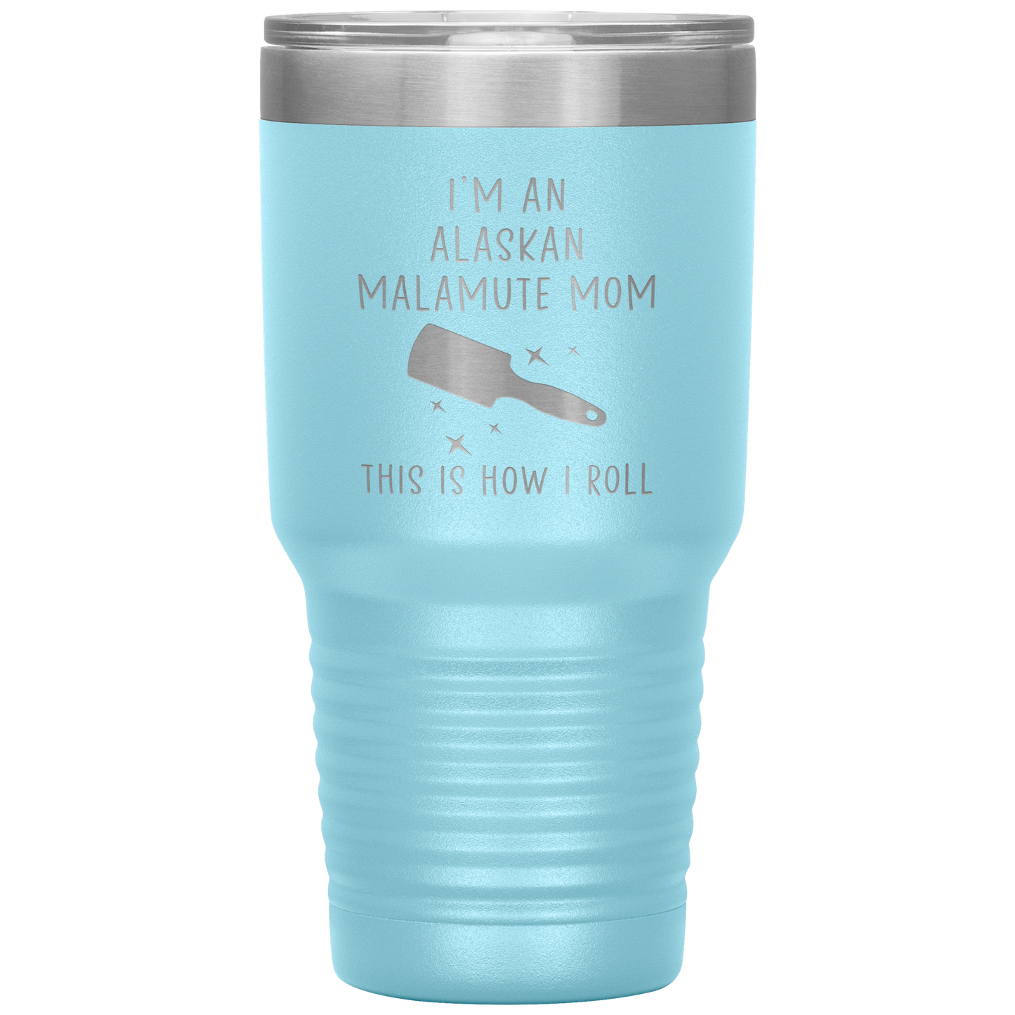 Alaskan Malamute Mom Tumbler, Funny Travel Coffee Mug, Birthday Gifts for Men and Women