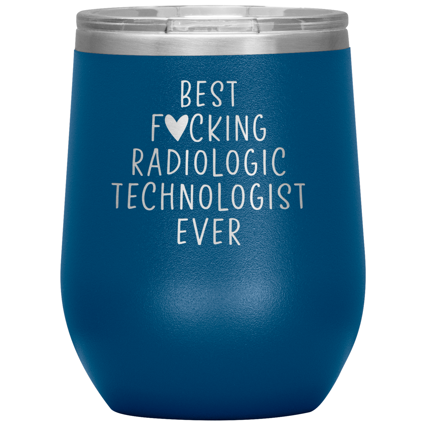 Radiologic Technologist Wine Tumbler, Radiologic Technologist Gifts, Travel Wine Cup, Birthday Gifts for Men and Women