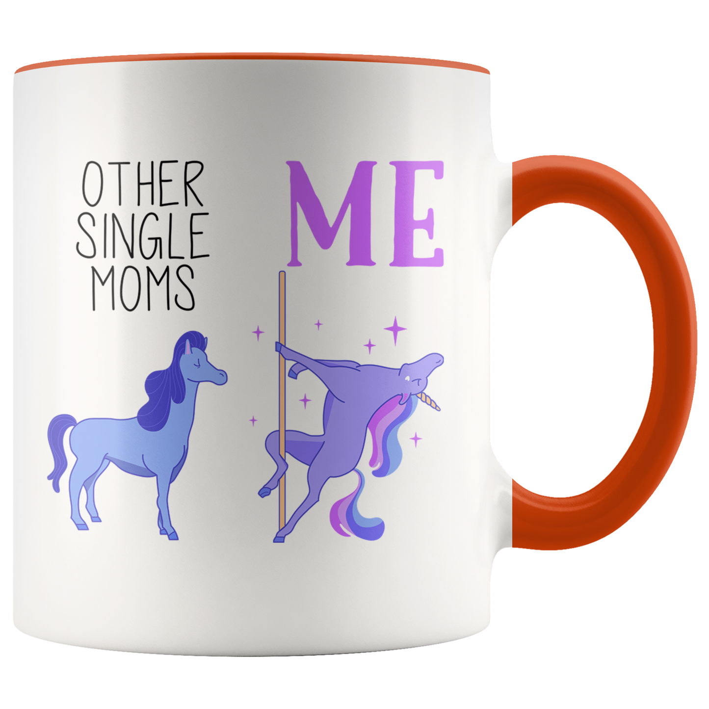 Single Mom Gifts, Single Mom Coffee Mug, Two Tone Accent Cup, Birthday Gift for Men and Women