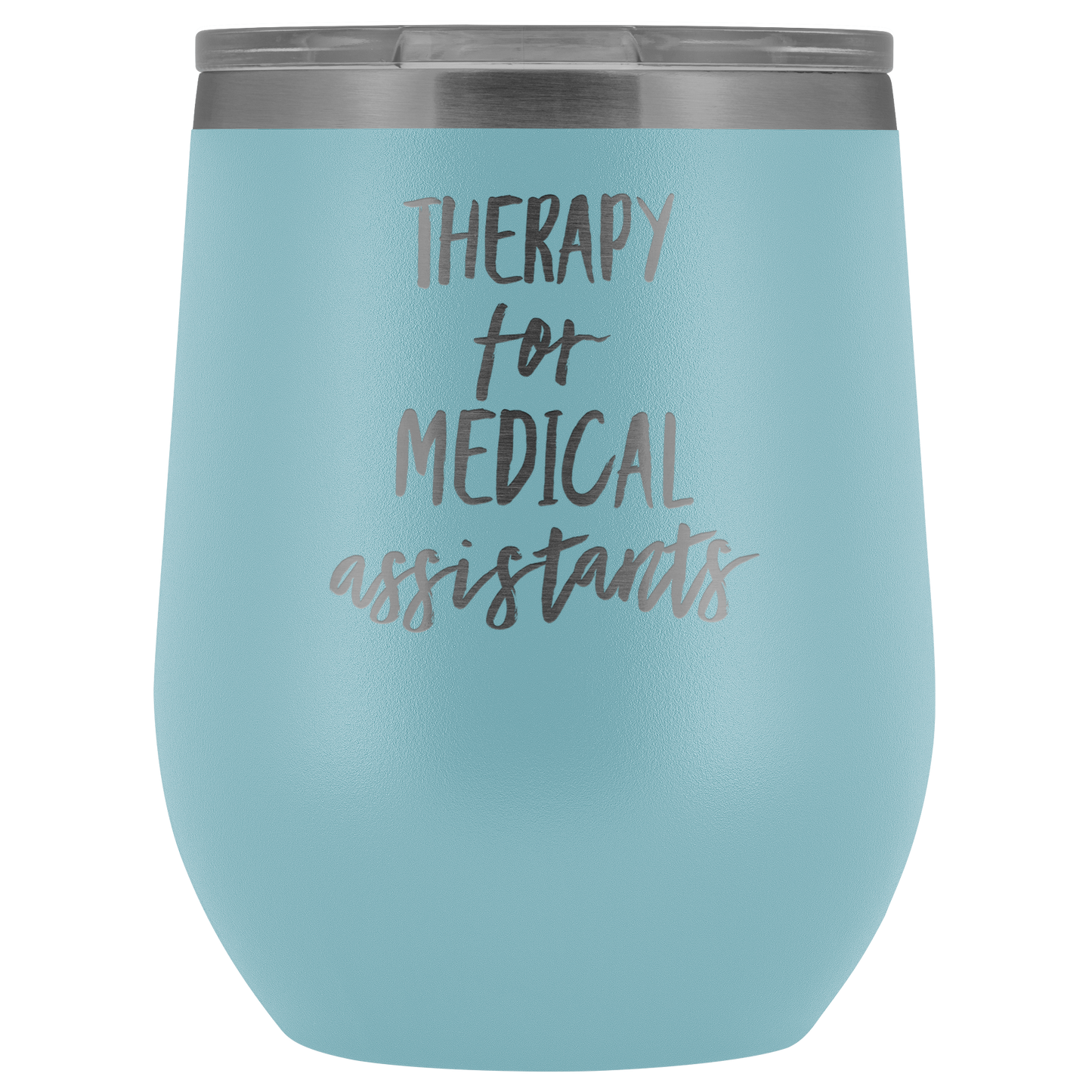 MEDICAL ASSISTANT WINE Tumbler Funny Medical Assistant Gift Medical Assistant Mom Coffee Mug Best Friend Cup Friend Gifts