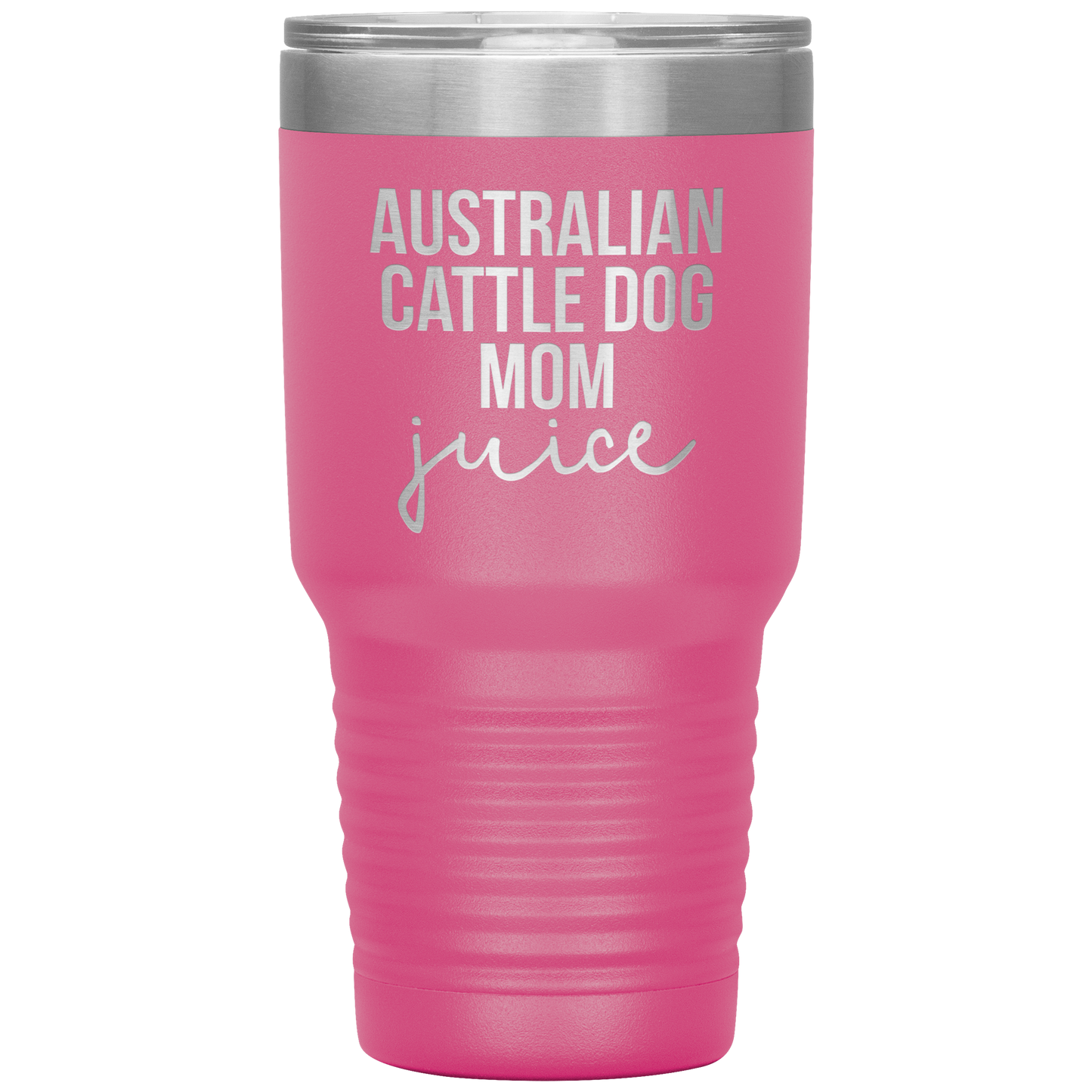 Australian Cattle Dog Mom Tumbler, Funny Travel Coffee Mug, Birthday Gifts for Men and Women