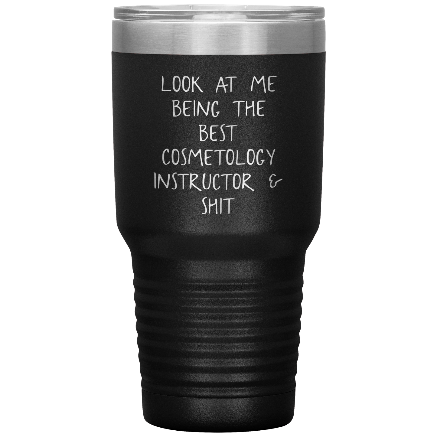 Cosmetology Instructor Tumbler, Funny Cosmetologist Instructor Travel Coffee Mug, Birthday Gifts for Men and Women