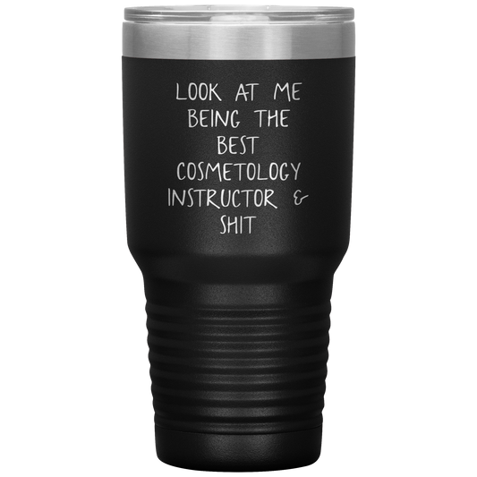 Cosmetology Instructor Tumbler, Funny Cosmetologist Instructor Travel Coffee Mug, Birthday Gifts for Men and Women