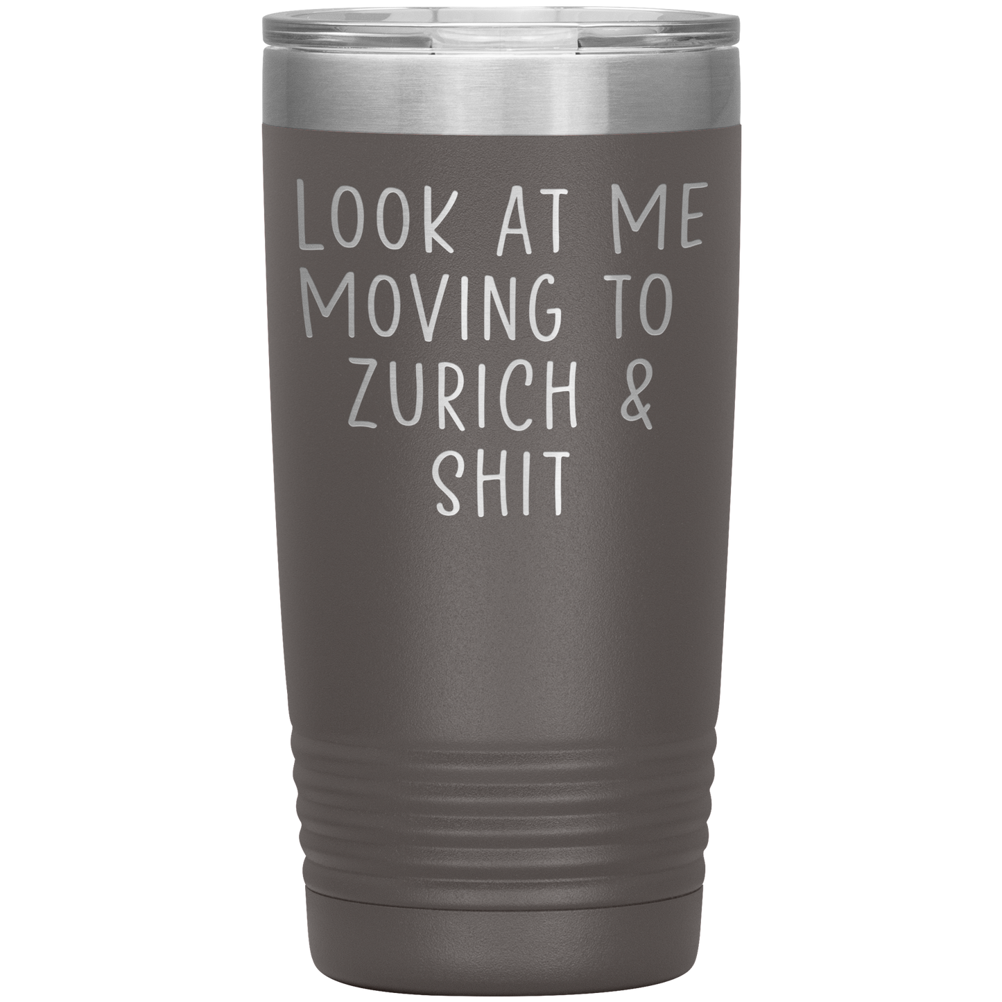 Moving to Zurich Switzerland Tumbler, Funny Travel Coffee Mug, Birthday Gifts for Men and Women