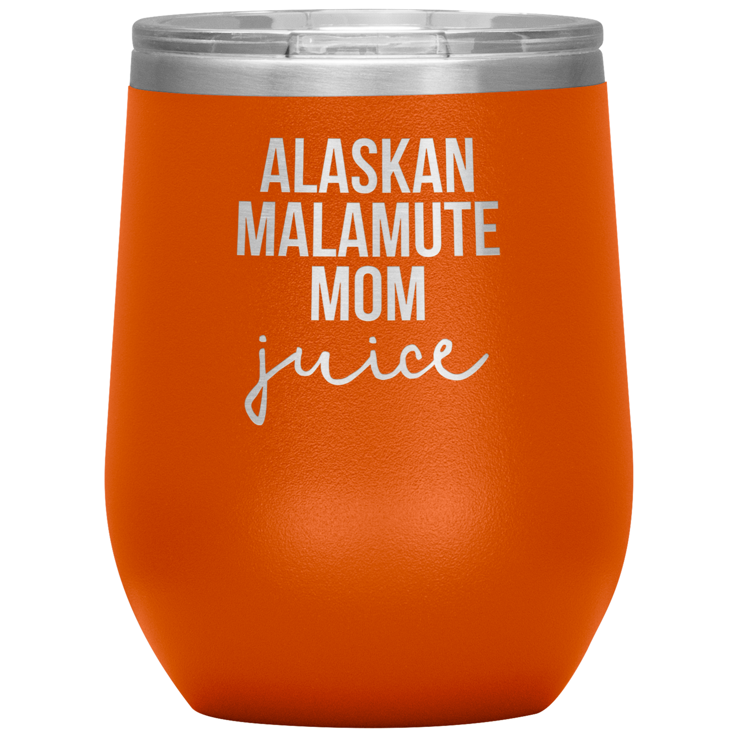 Alaskan Malamute Mom Wine Tumbler, Funny Travel Wine Cup, Birthday Gifts for Men and Women