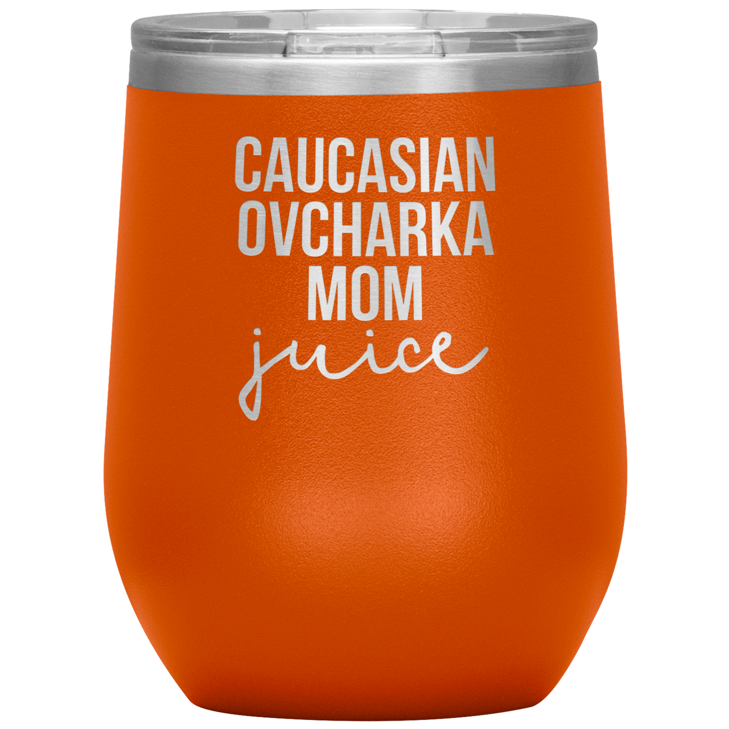 Caucasian Ovcharka Mom Wine Tumbler, Caucasian Ovcharka Mom Gifts, Travel Wine Cup, Birthday Gifts for Men and Women